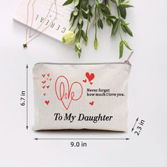 Valentines Day Gifts for Her To My Daughter，Never Forget How Much I Love You. Daughter gifts, Makeup Case Toiletry Bag, Gifts for Daughter(To My Daughter)